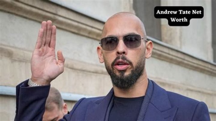 Andrew Tate&rsquo;s Net Worth