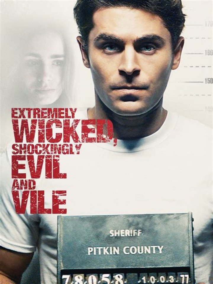 Extremely Wicked, Shockingly Evil, and Vile