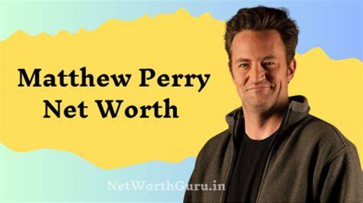 Matthew Perry’s Net Worth
