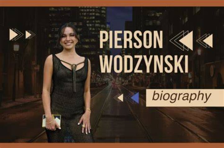 Pierson Wodzynski Bio (Wiki) 